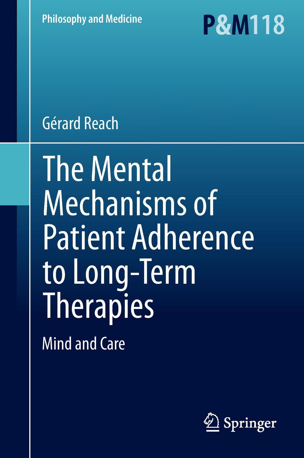 Cover: 9783319122649 | The Mental Mechanisms of Patient Adherence to Long-Term Therapies