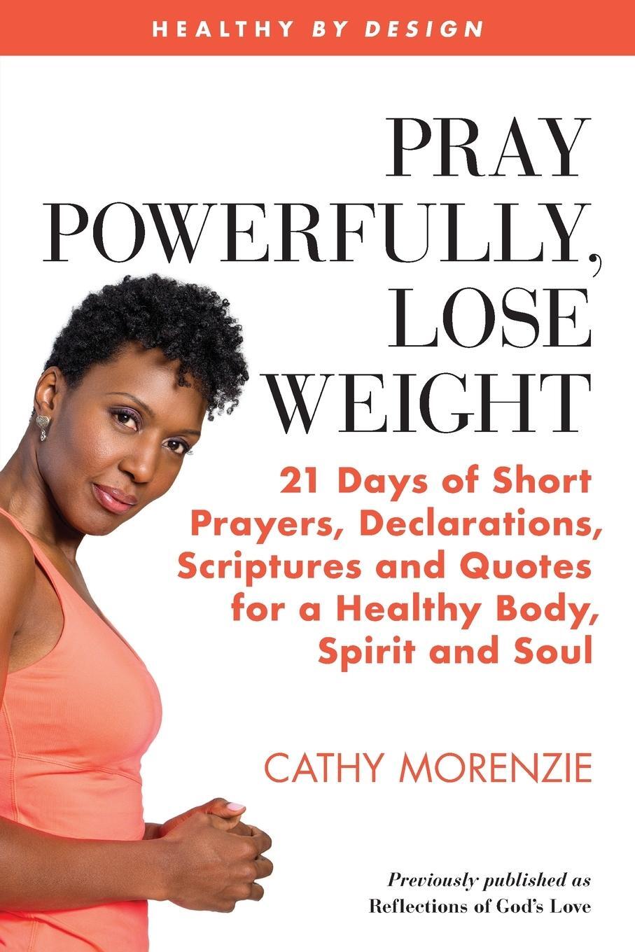 Cover: 9781999220716 | Pray Powerfully, Lose Weight | Cathy Morenzie | Taschenbuch | Englisch