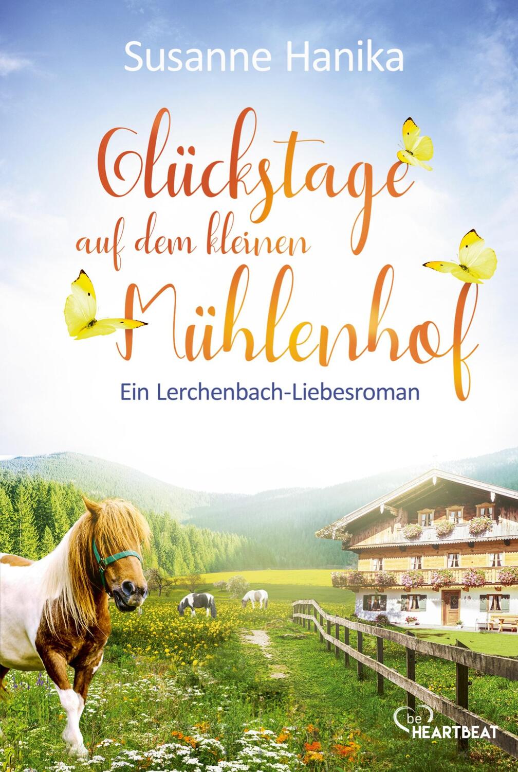 Cover: 9783741302084 | Glückstage auf dem kleinen Mühlenhof | Susanne Hanika | Taschenbuch