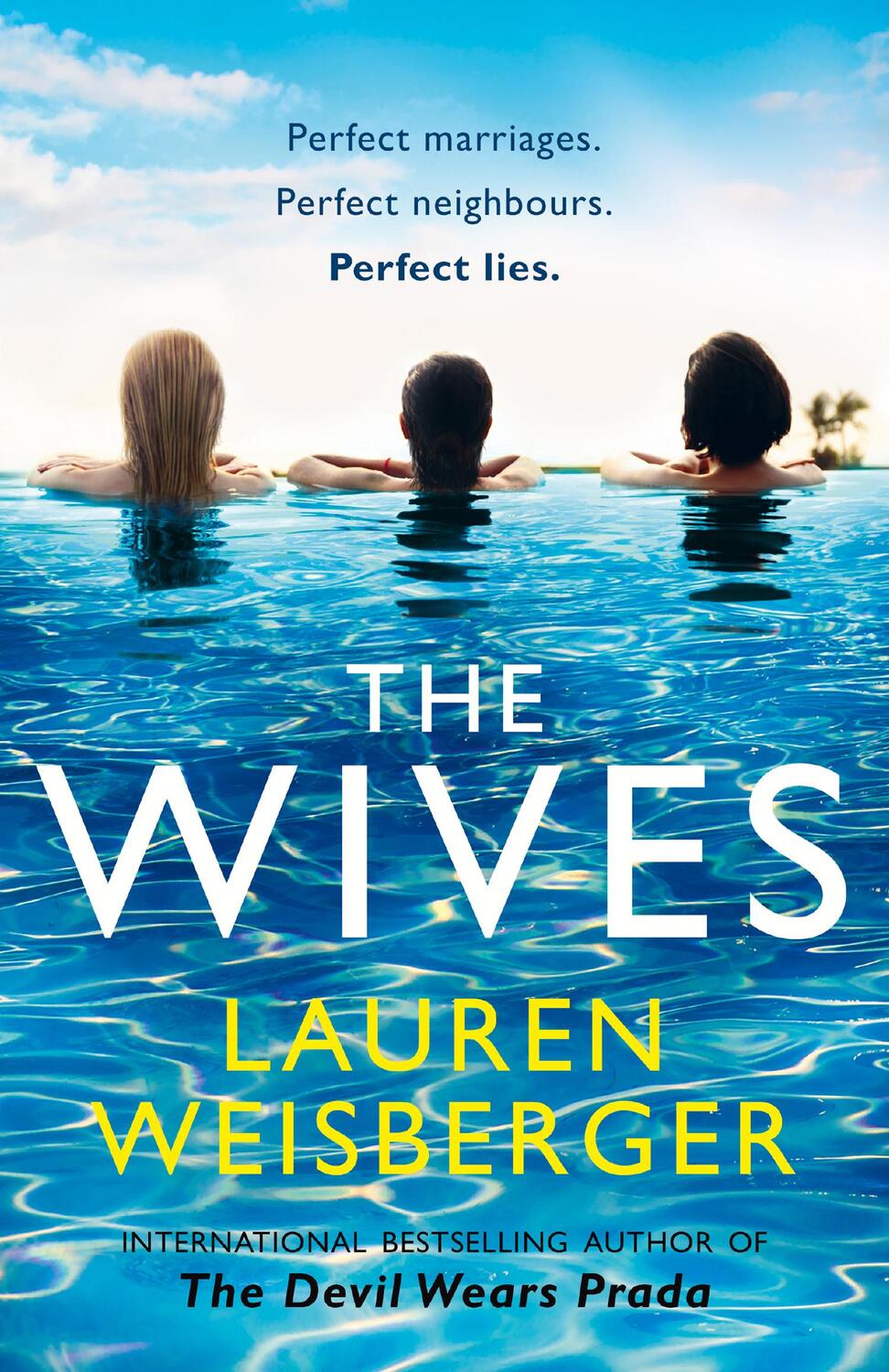 Cover: 9780007569274 | The Wives | Lauren Weisberger | Taschenbuch | Kartoniert / Broschiert
