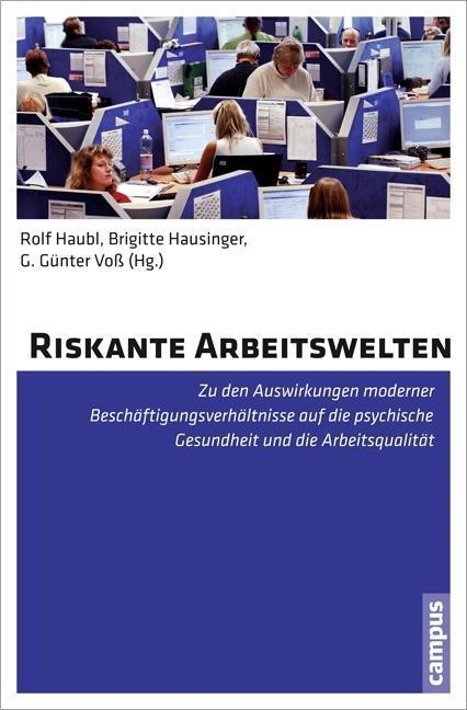 Cover: 9783593399652 | Riskante Arbeitswelten | Rolf Haubl | Taschenbuch | 202 S. | Deutsch