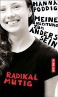 Cover: 9783867890854 | Radikal mutig | Meine Anleitung zum Anderssein, Rotbuch | Hanna Poddig