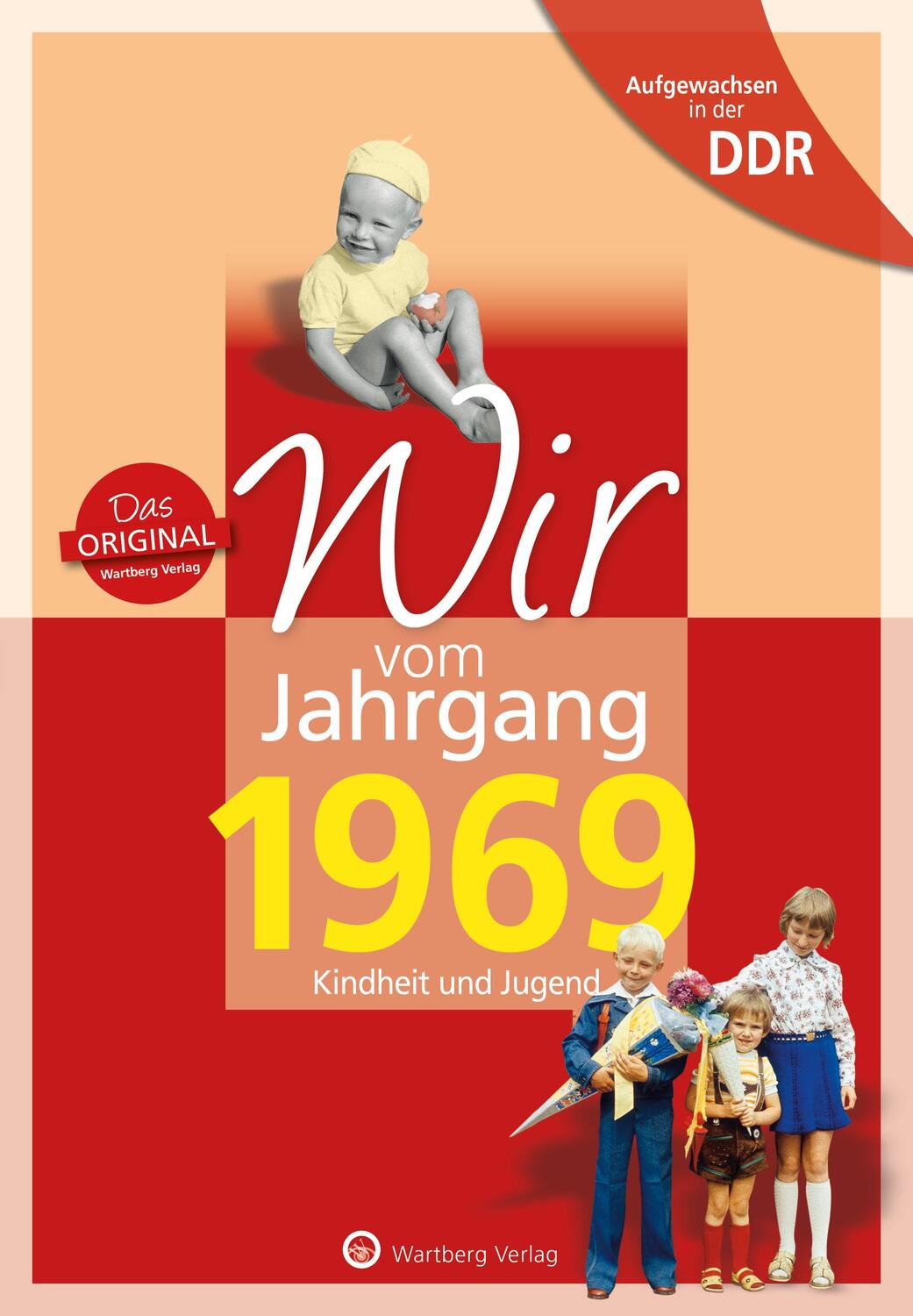 Cover: 9783831331697 | Aufgewachsen in der DDR - Wir vom Jahrgang 1969 - Kindheit und Jugend