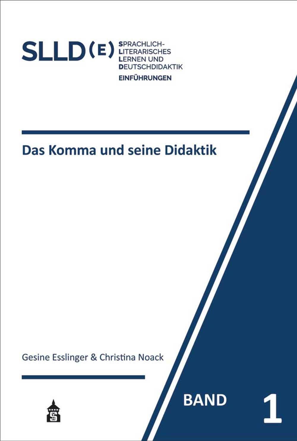 Cover: 9783834020901 | Das Komma und seine Didaktik | Gesine Esslinger (u. a.) | Taschenbuch