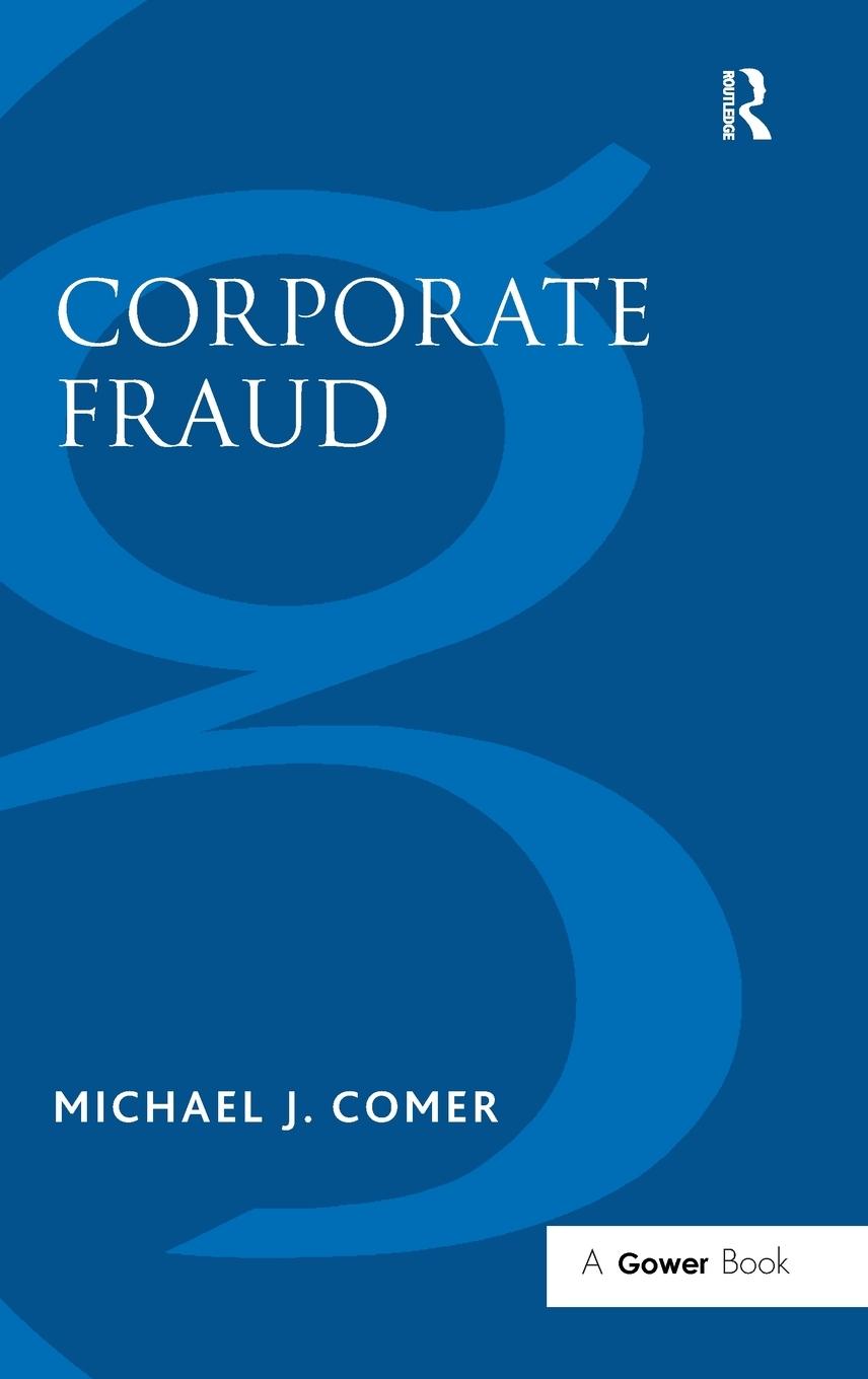 Cover: 9780566078101 | Corporate Fraud | Michael J. Comer | Buch | Einband - fest (Hardcover)