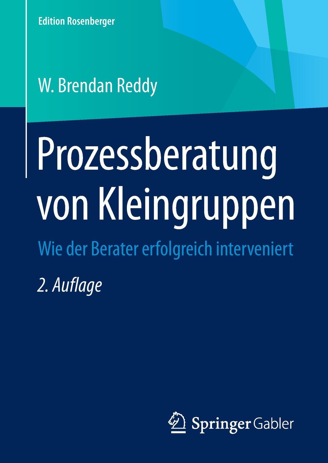 Cover: 9783658078799 | Prozessberatung von Kleingruppen | W. Brendan Reddy | Buch | XIX