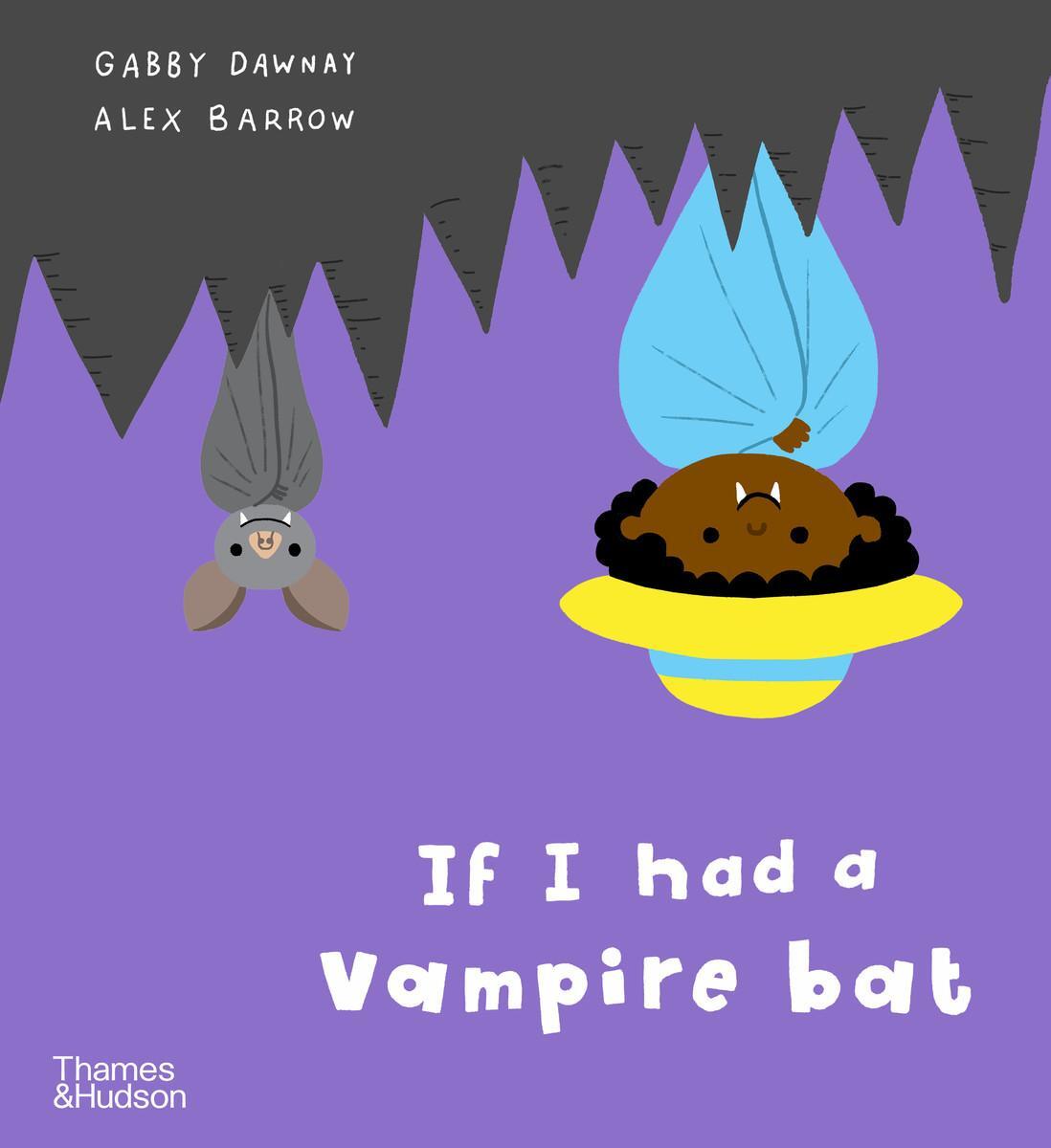 Cover: 9780500660225 | If I had a vampire bat | Gabby Dawnay | Taschenbuch | If I had a