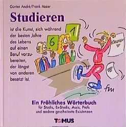 Cover: 9783823110545 | Studieren | Günter Andre (u. a.) | Buch | Deutsch | 2000 | TOMUS