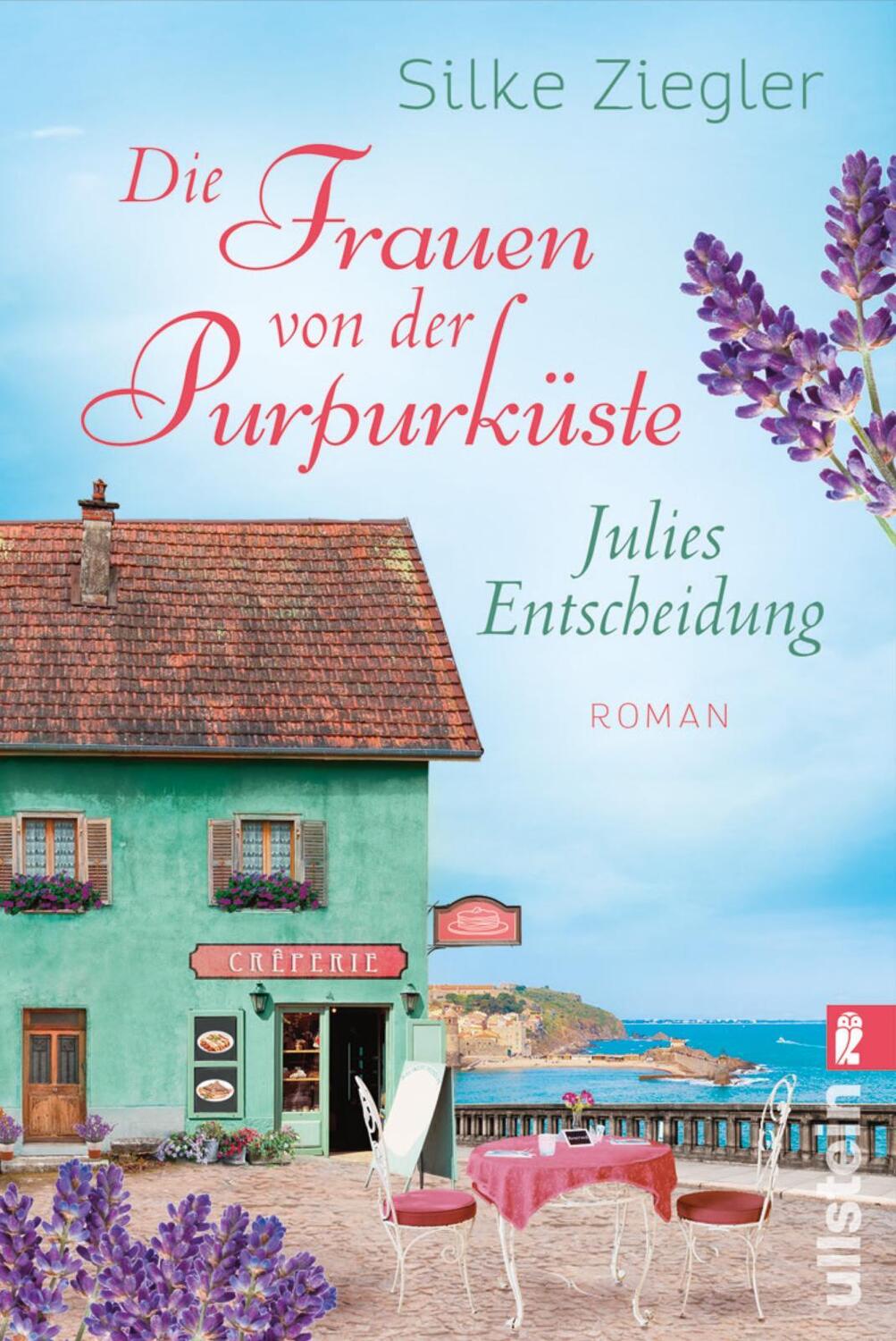 Cover: 9783548062129 | Die Frauen von der Purpurküste - Julies Entscheidung | Silke Ziegler