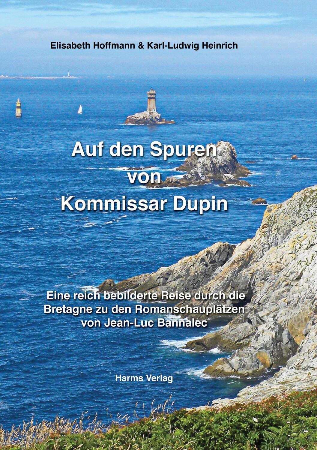 Cover: 9783860263006 | Auf den Spuren von Kommissar Dupin | Elisabeth Hoffmann (u. a.) | Buch