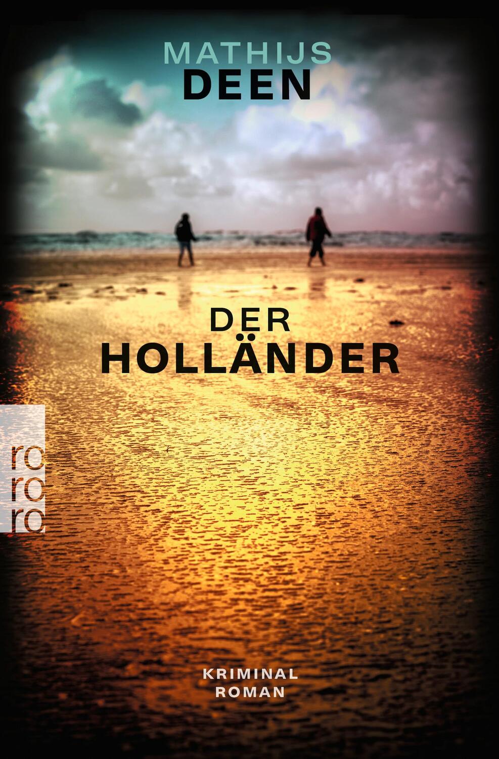 Cover: 9783499011672 | Der Holländer | Mathijs Deen | Taschenbuch | Liewe Cupido ermittelt