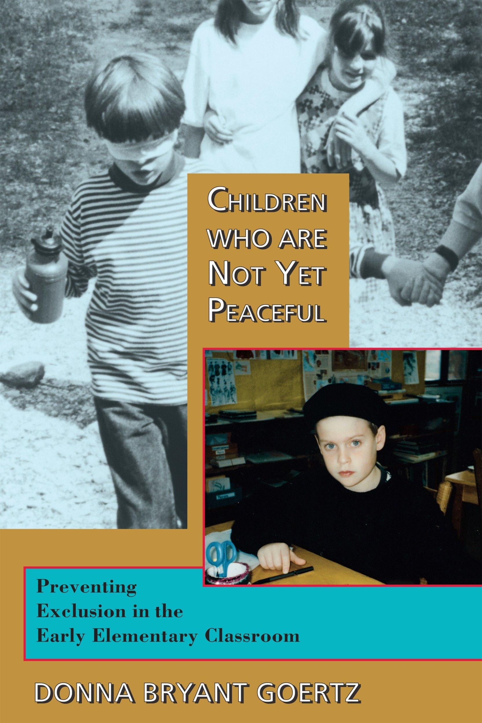 Cover: 9781583940327 | Children Who Are Not Yet Peaceful | Donna Bryant Goertz | Taschenbuch