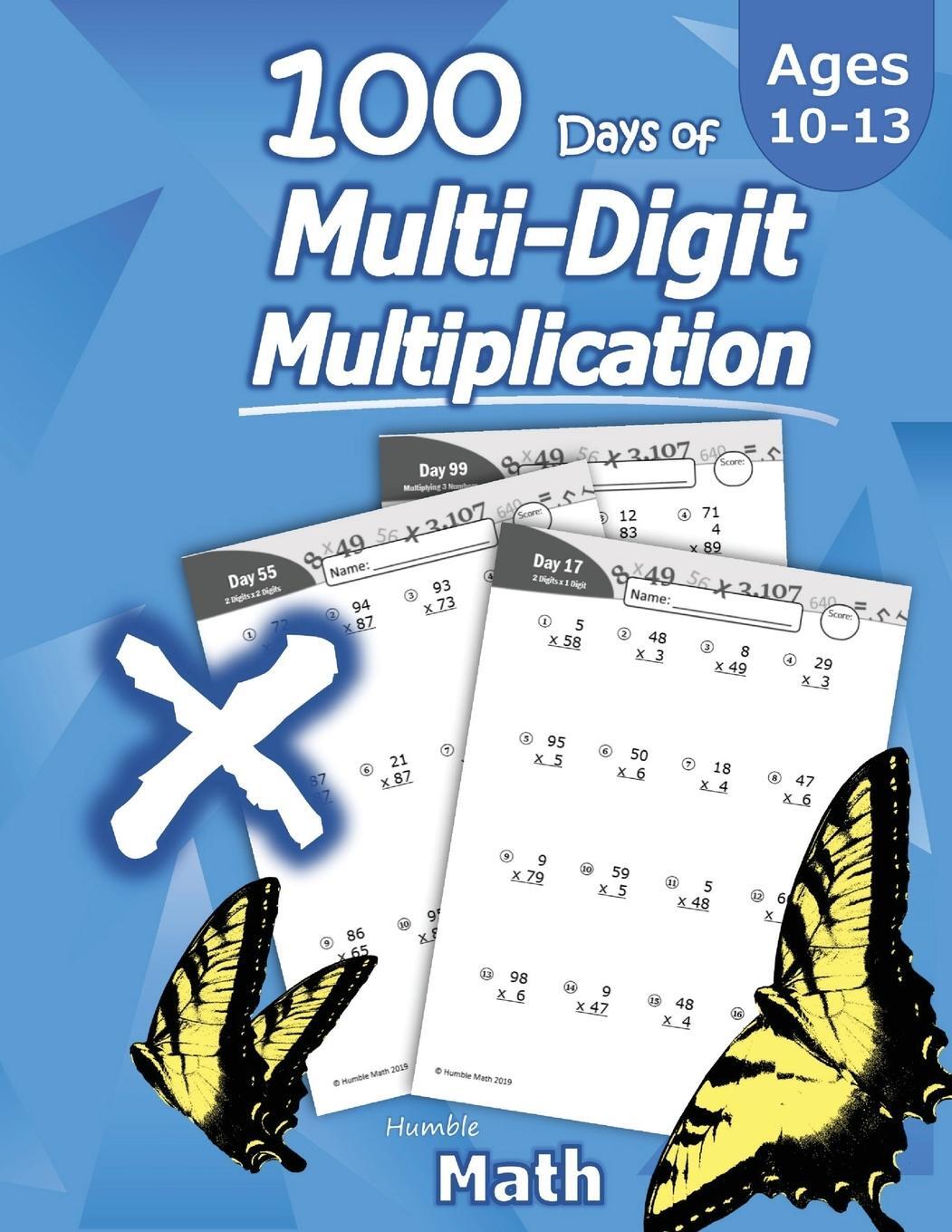 Cover: 9781635783063 | Humble Math - 100 Days of Multi-Digit Multiplication | Humble Math