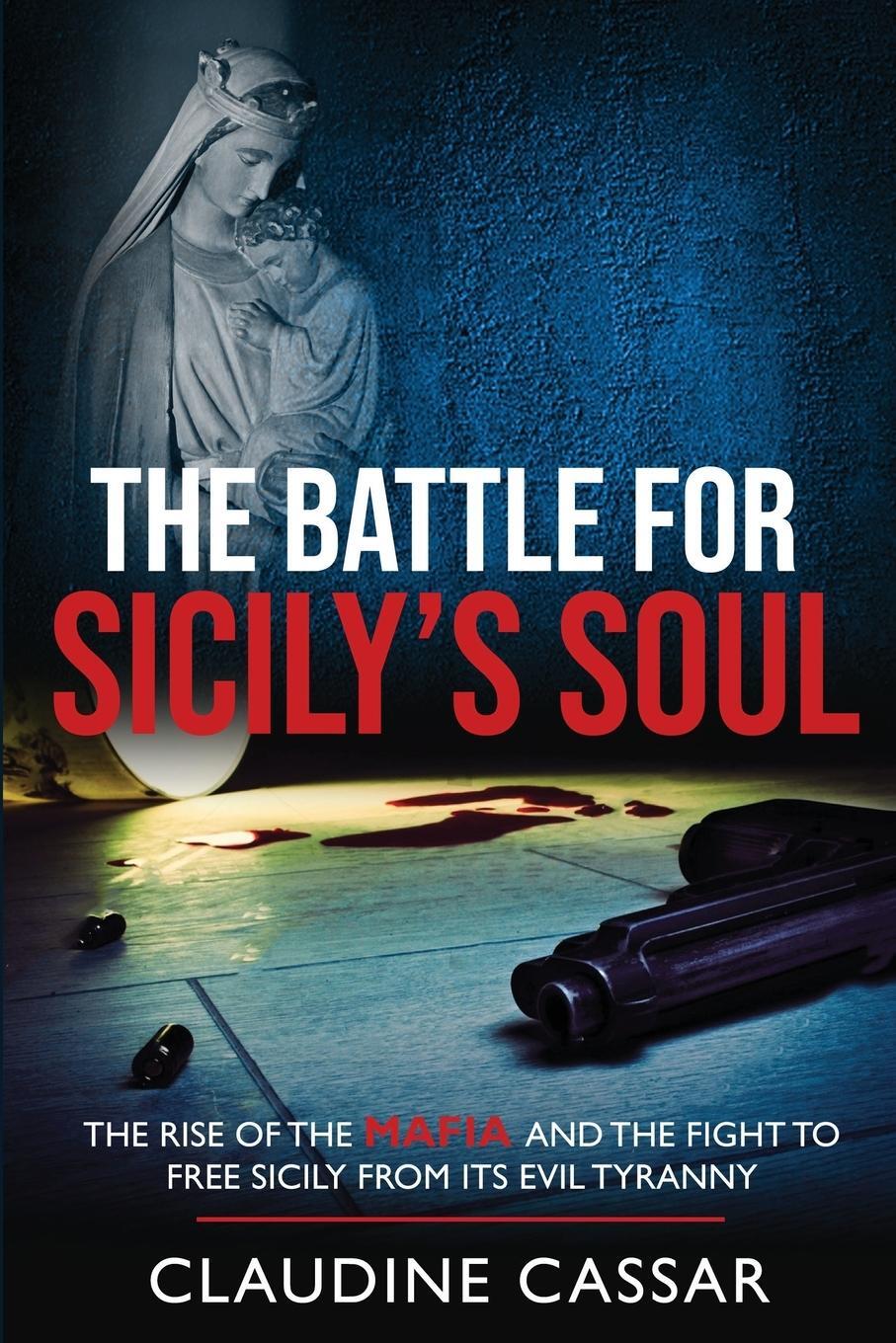 Cover: 9789918615001 | The Battle for Sicily's Soul | Claudine Cassar | Taschenbuch | 2022