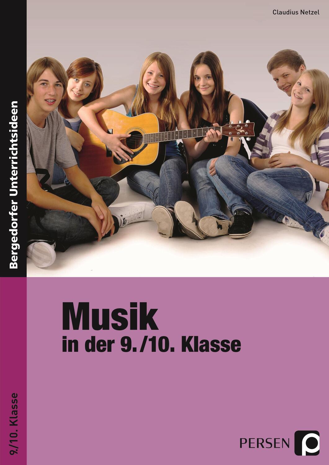 Cover: 9783834433862 | Musik in der 9./10. Klasse | Claudius Netzel | Taschenbuch | Deutsch