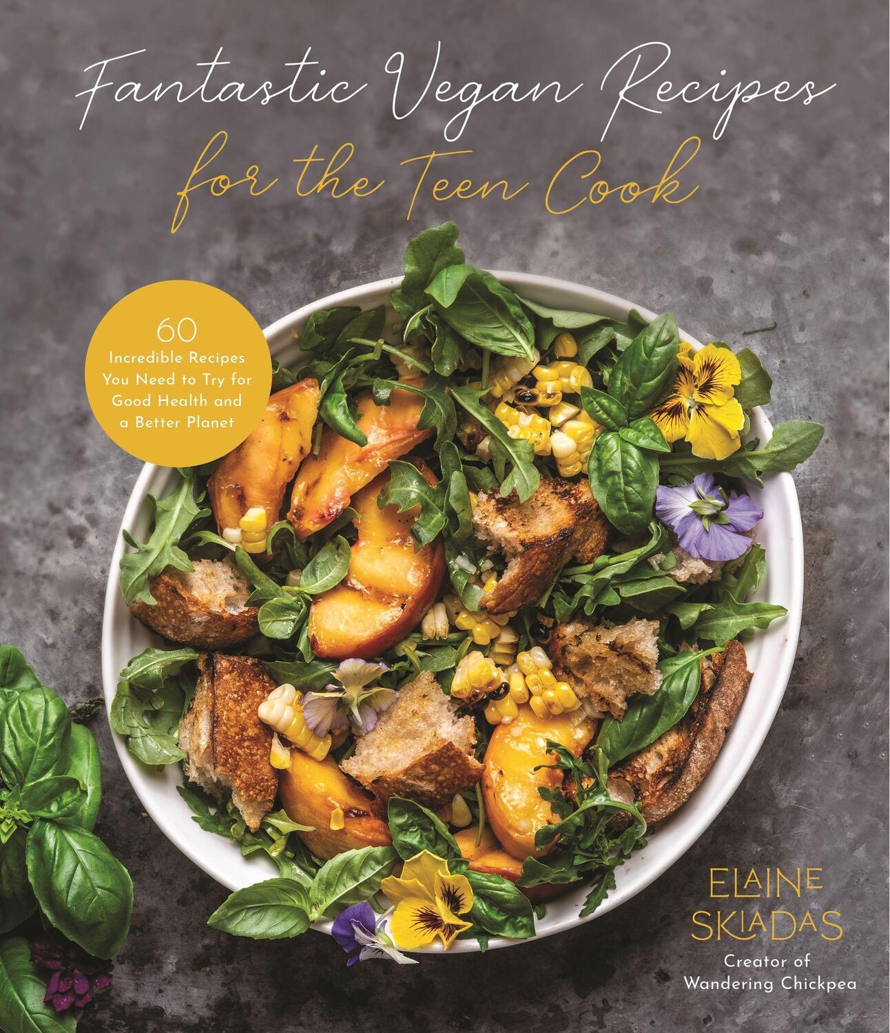 Cover: 9781645679769 | Fantastic Vegan Recipes for the Teen Cook | Elaine Skiadas | Buch