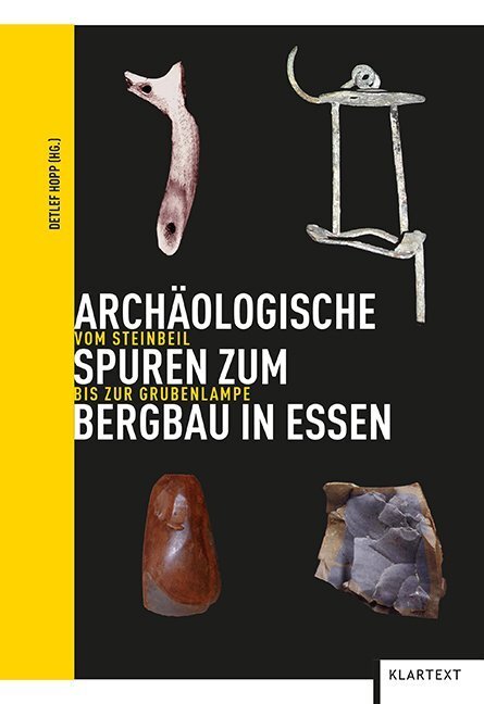 Cover: 9783837520705 | Archäologische Spuren zum Bergbau in Essen | Detlef Hopp | Taschenbuch