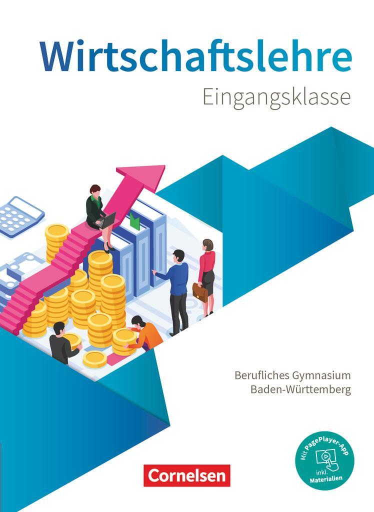Cover: 9783064522107 | Wirtschaftslehre. Eingangsklasse - Berufliches Gymnasium...