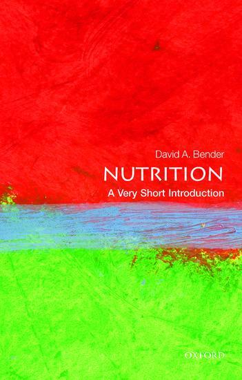 Cover: 9780199681921 | Nutrition: A Very Short Introduction | David Bender | Taschenbuch