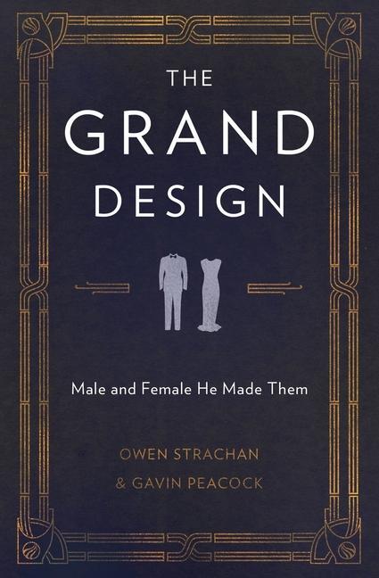 Cover: 9781781917640 | The Grand Design | Male and Female He Made Them | Peacock (u. a.)
