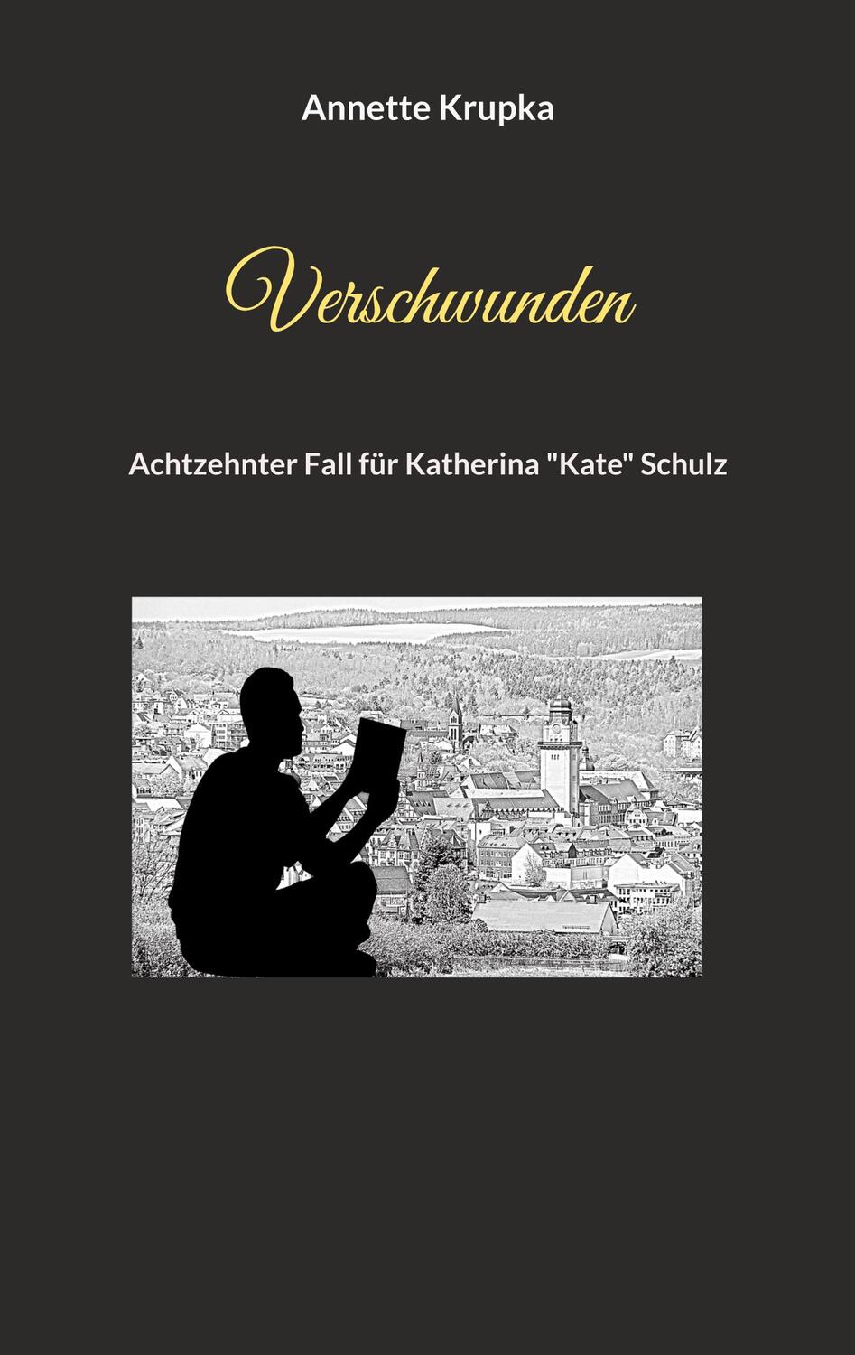 Cover: 9783757814441 | Verschwunden | Achtzehnter Fall für Katherina "Kate" Schulz | Krupka