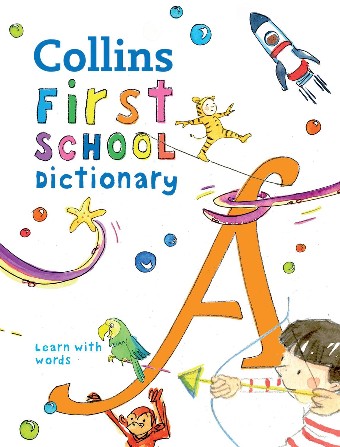 Cover: 9780008206765 | First School Dictionary | Illustrated Dictionary for Ages 5+ | Buch