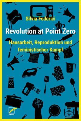 Cover: 9783897713314 | Revolution at Point Zero | Silvia Federici | Taschenbuch | Deutsch