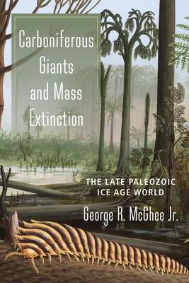 Cover: 9780231180979 | Carboniferous Giants and Mass Extinction | George Mcghee | Taschenbuch
