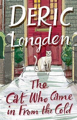 Cover: 9780552156196 | The Cat Who Came In From The Cold | Deric Longden | Taschenbuch | 2007
