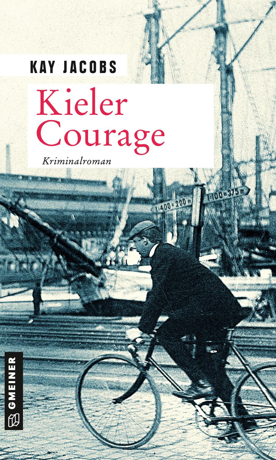 Cover: 9783839228357 | Kieler Courage | Kriminalroman | Kay Jacobs | Taschenbuch | Deutsch
