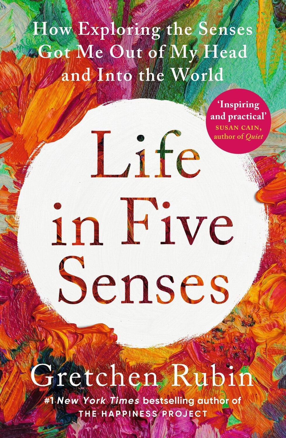 Cover: 9781529376371 | Life in Five Senses | Gretchen Rubin | Taschenbuch | Englisch | 2023