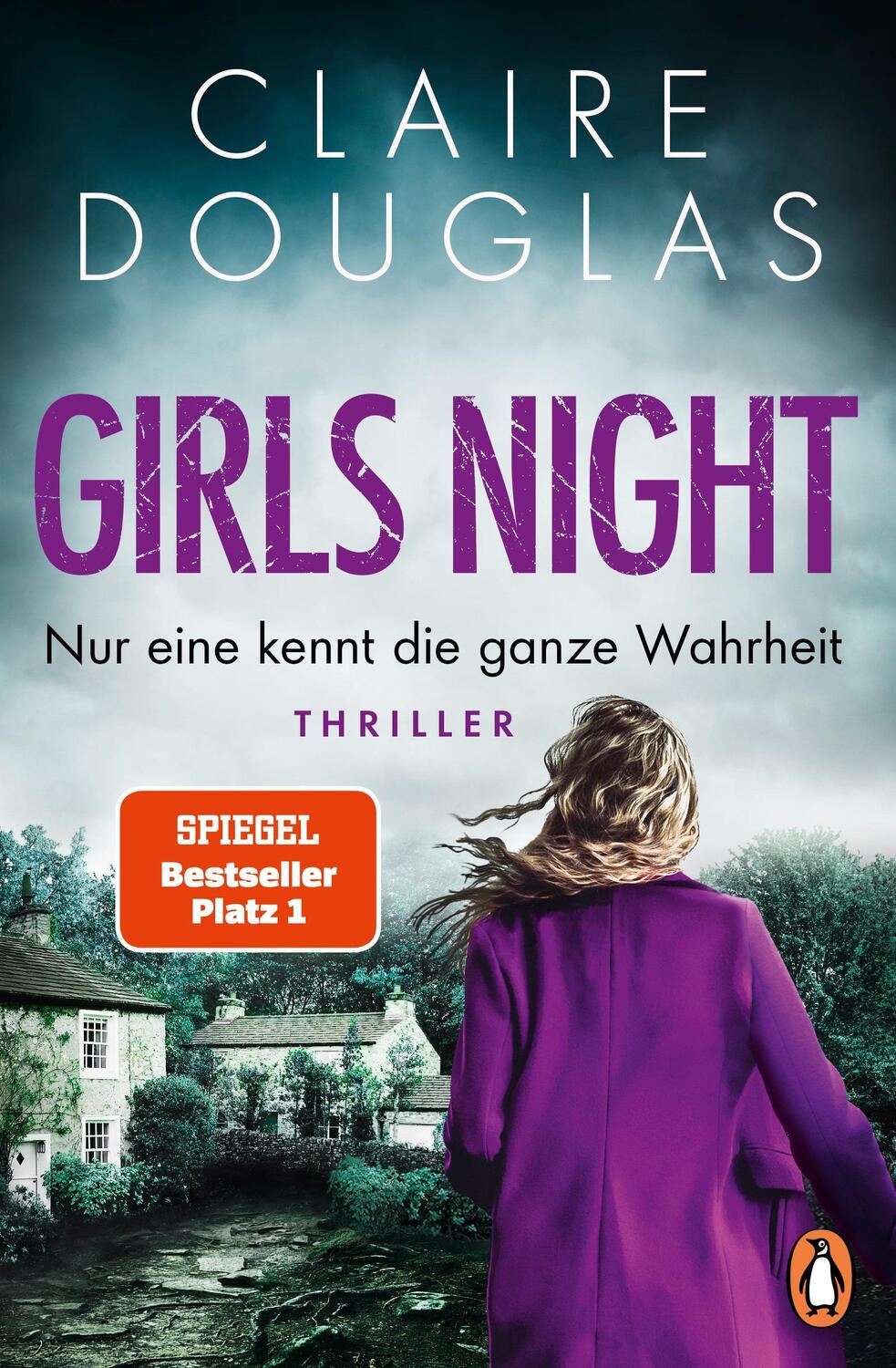Cover: 9783328110378 | Girls Night - Nur eine kennt die ganze Wahrheit | Claire Douglas