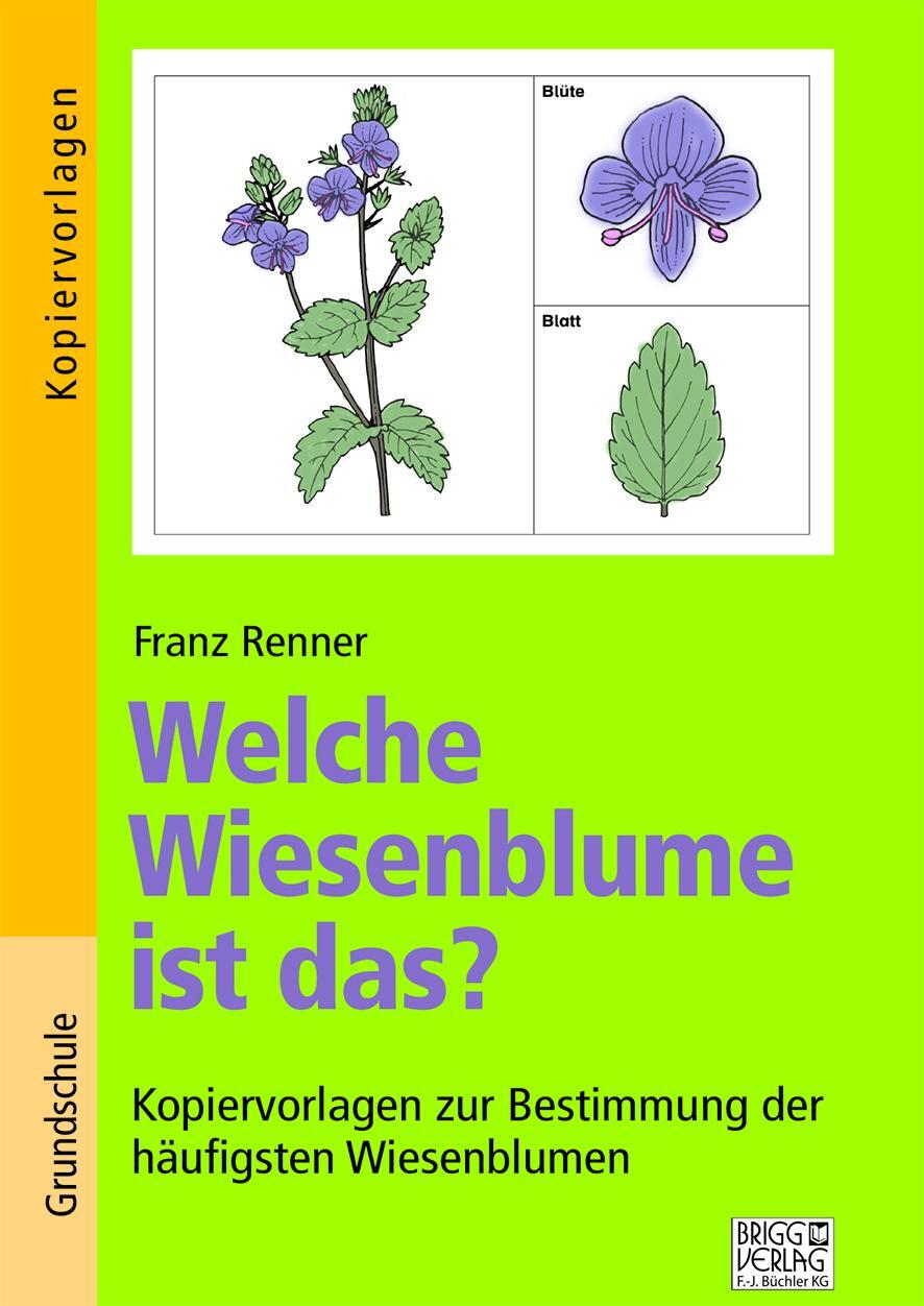 Cover: 9783956601583 | Welche Wiesenblume ist das? | Franz Renner | Taschenbuch | Deutsch