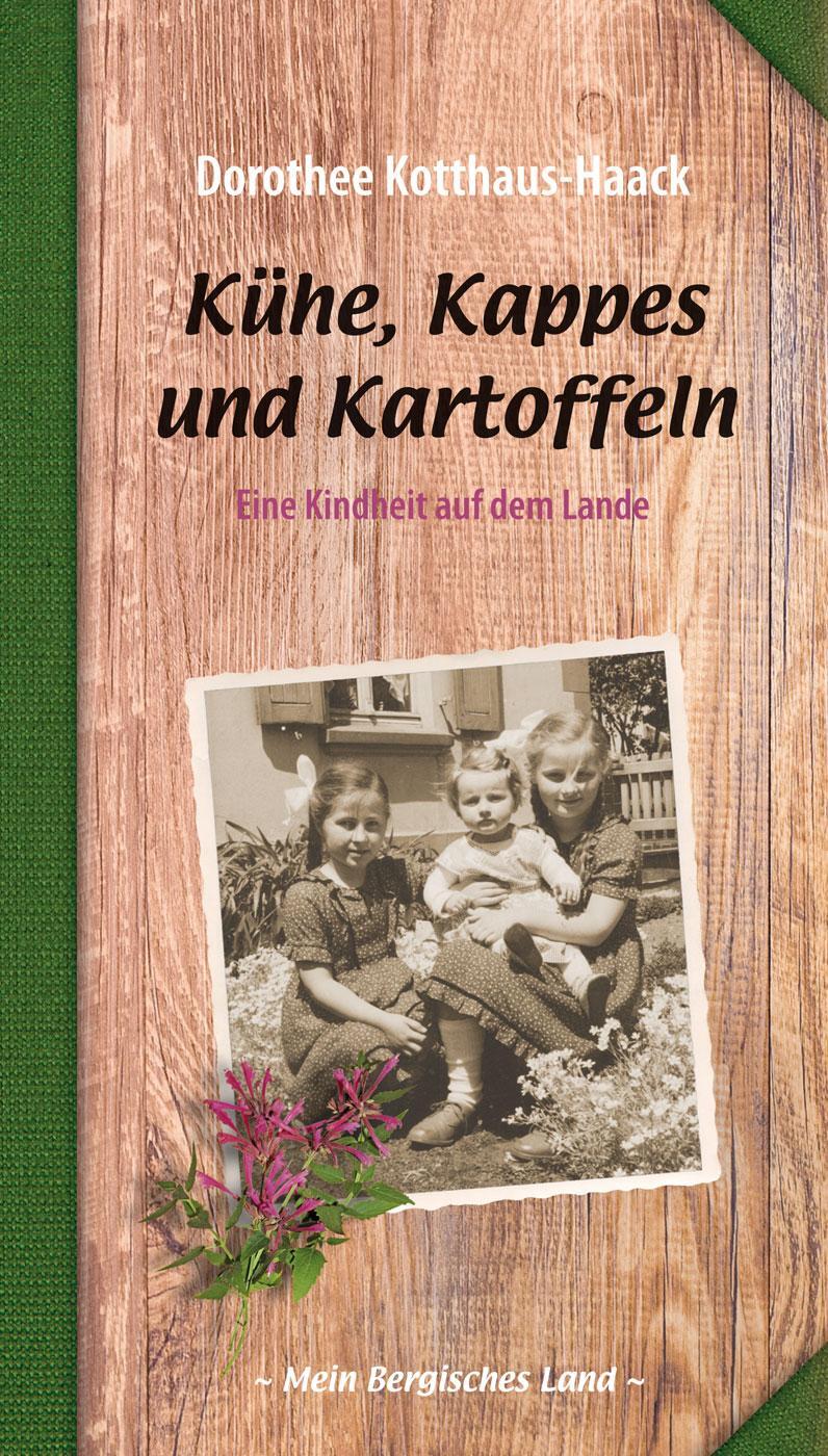 Cover: 9783945763544 | Kühe, Kappes und Kartoffeln | Eine Kindheit auf dem Lande | Buch