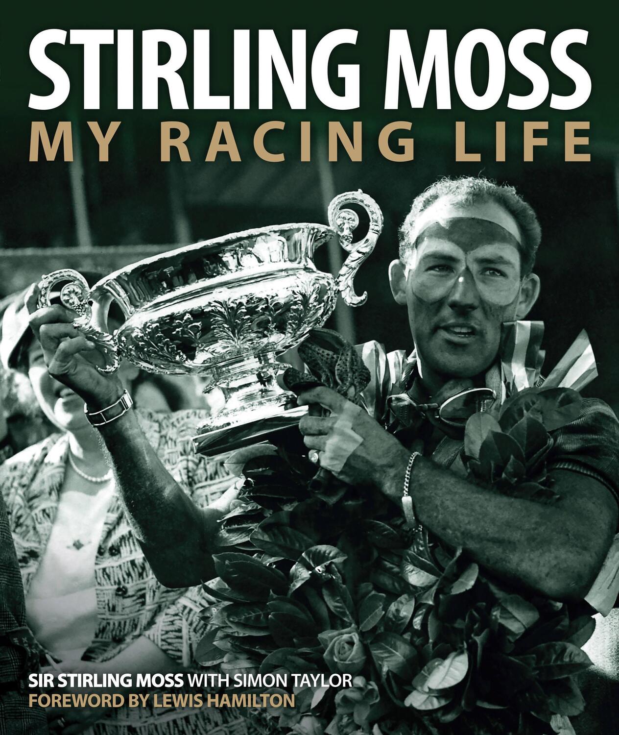 Cover: 9781910505069 | Stirling Moss | My Racing Life | Sir Moss, OBE Stirling (u. a.) | Buch
