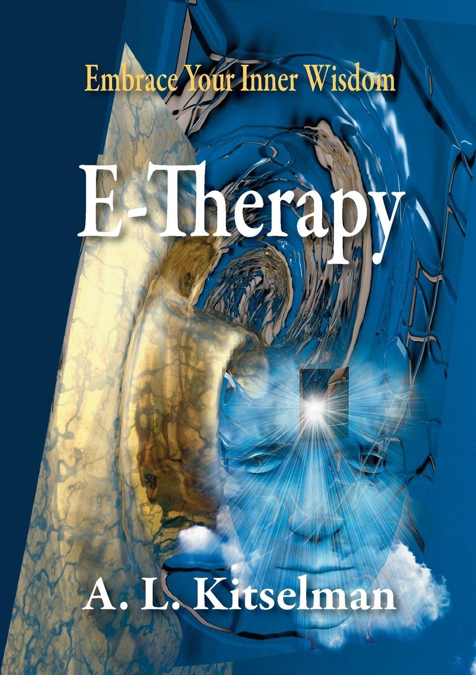 Cover: 9780956580375 | E-Therapy | A. L. Kitselman | Taschenbuch | Paperback | Englisch