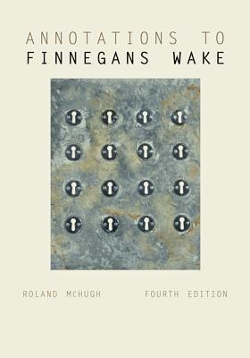 Cover: 9781421419077 | Annotations to Finnegans Wake | Roland Mchugh | Taschenbuch | Englisch