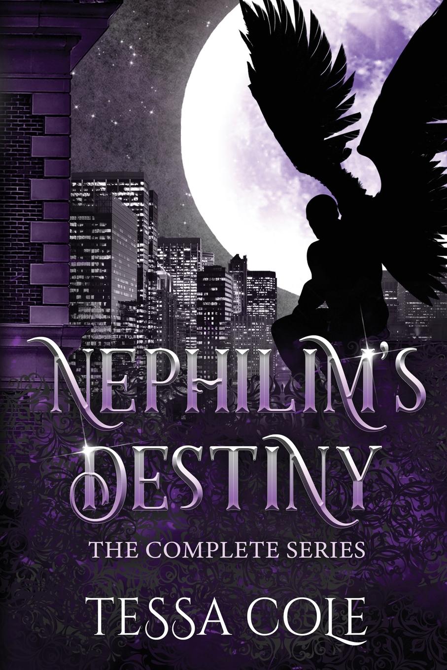 Cover: 9781990587269 | Nephilim's Destiny | The Complete Series | Tessa Cole | Taschenbuch