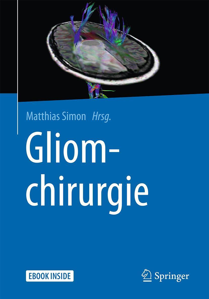 Cover: 9783662486931 | Gliomchirurgie | Matthias Simon | Bundle | Book + eBook | 1 Buch