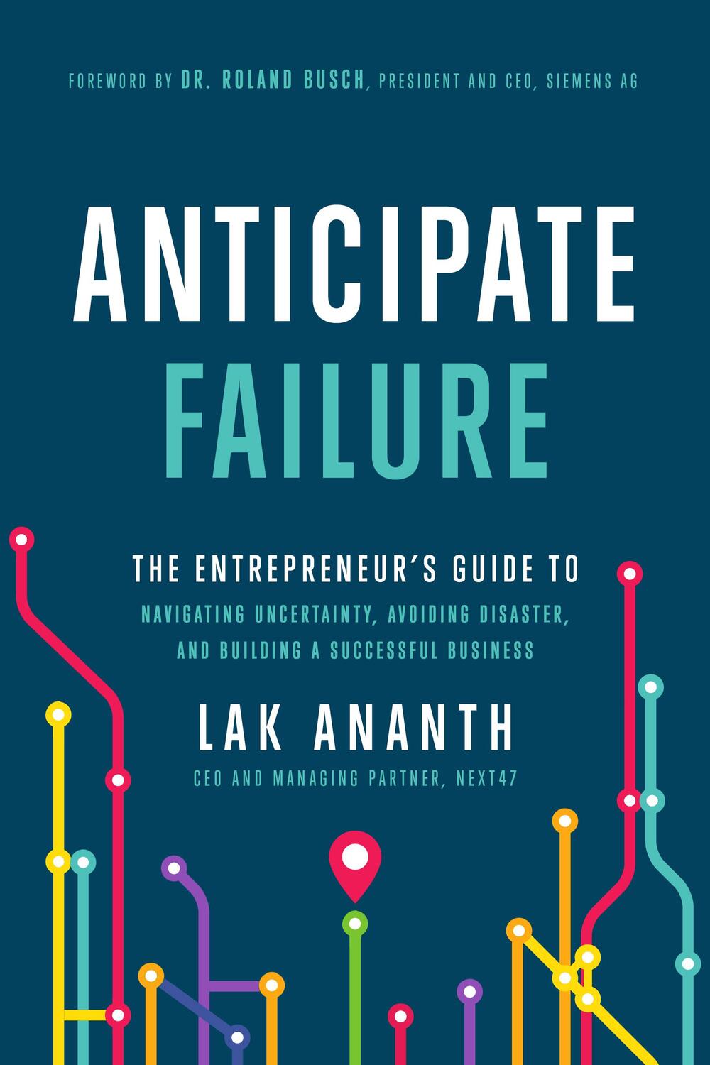 Cover: 9781646870721 | Anticipate Failure: The Entrepreneur's Guide to Navigating...