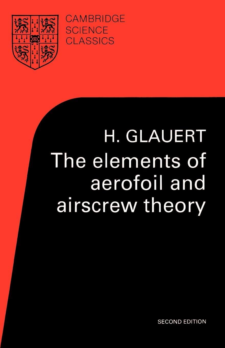 Cover: 9780521274944 | The Elements of Aerofoil and Airscrew Theory | H. Glauert | Buch