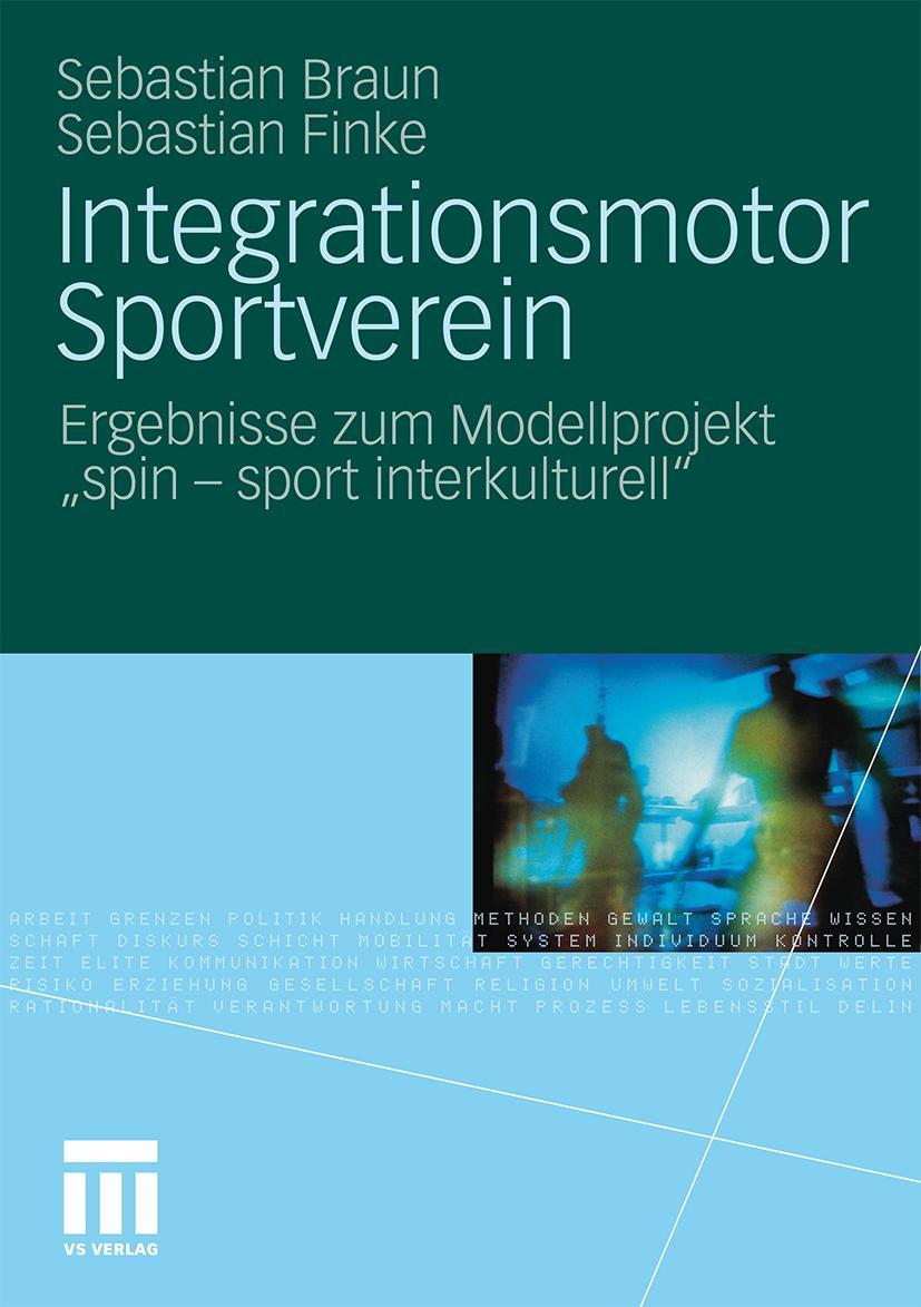 Cover: 9783531175782 | Integrationsmotor Sportverein | Sebastian Braun (u. a.) | Taschenbuch