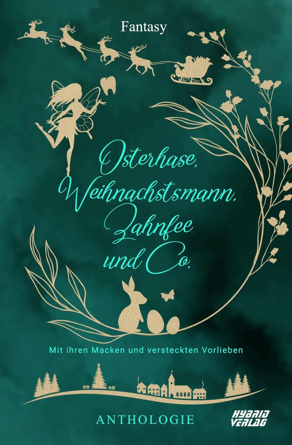 Cover: 9783967411799 | Osterhase, Weihnachtsmann, Zahnfee und Co | Jon Barnis (u. a.) | Buch