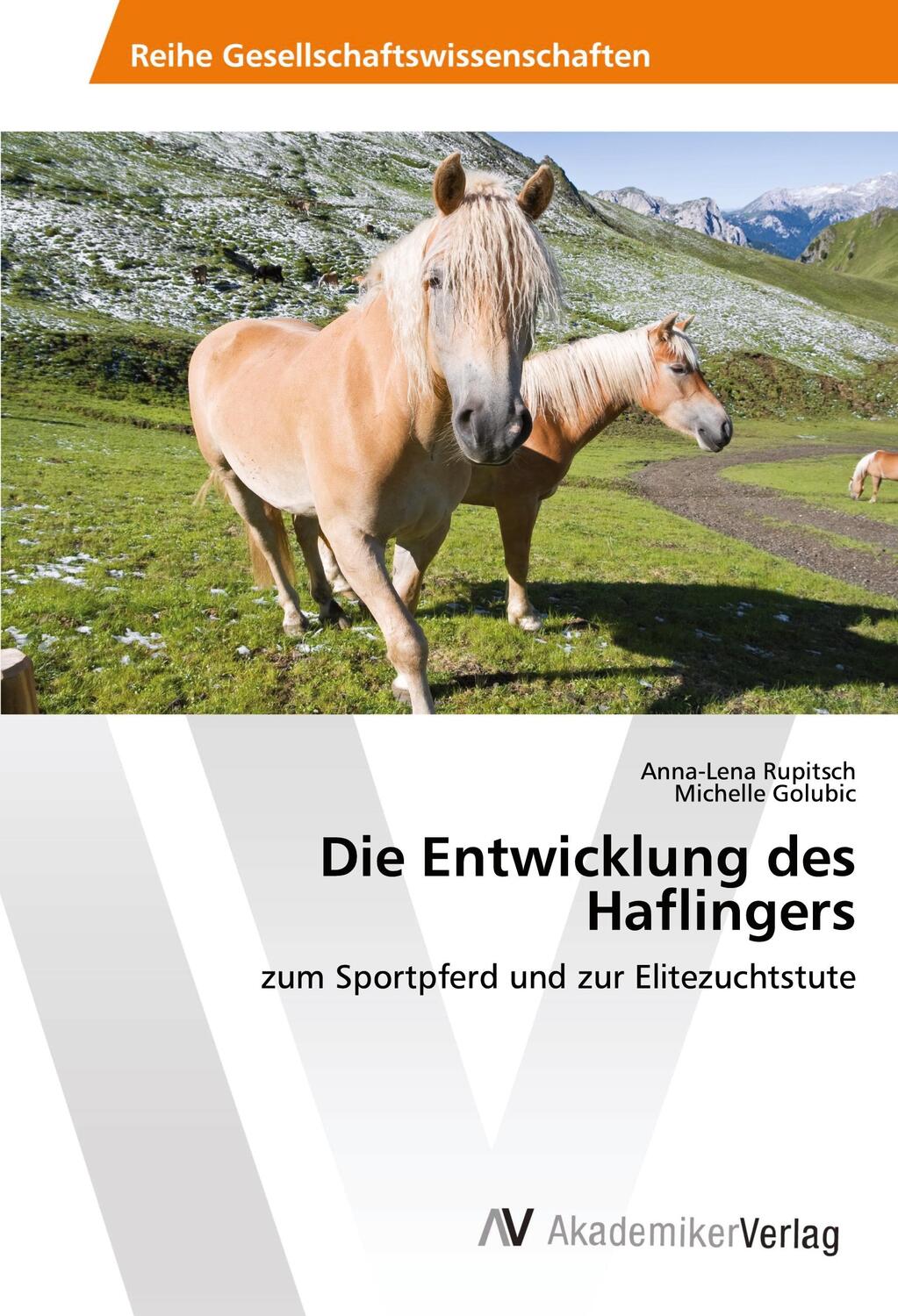 Cover: 9786202206921 | Die Entwicklung des Haflingers | Anna-Lena Rupitsch (u. a.) | Buch