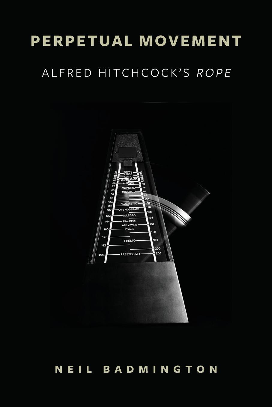Cover: 9781438484167 | Perpetual Movement | Alfred Hitchcock's Rope | Neil Badmington | Buch