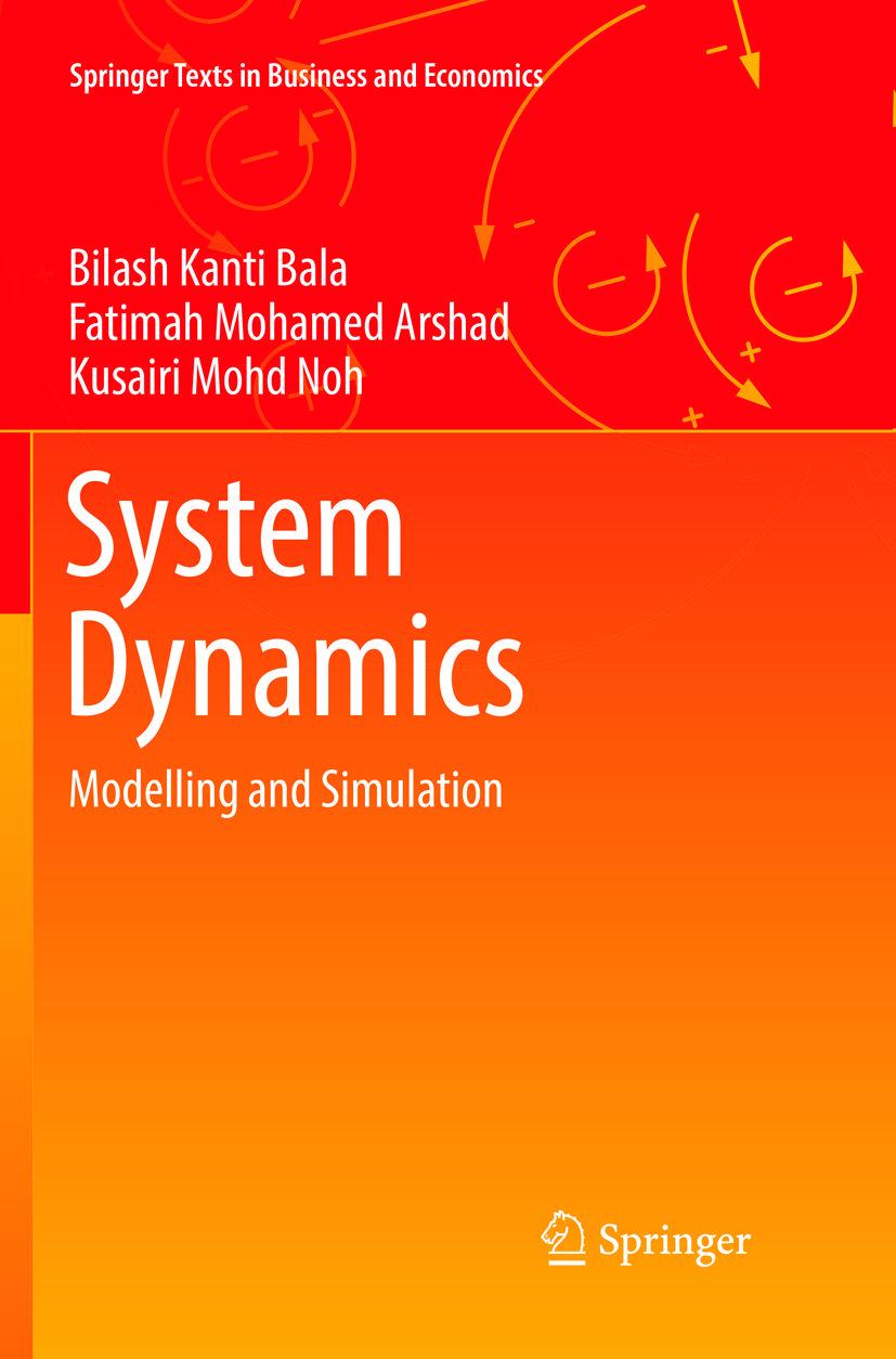 Cover: 9789811095122 | System Dynamics | Modelling and Simulation | Bilash Kanti Bala (u. a.)