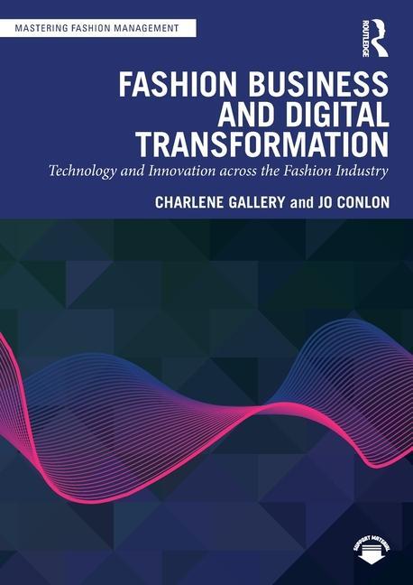 Cover: 9781032428475 | Fashion Business and Digital Transformation | Charlene Gallery (u. a.)