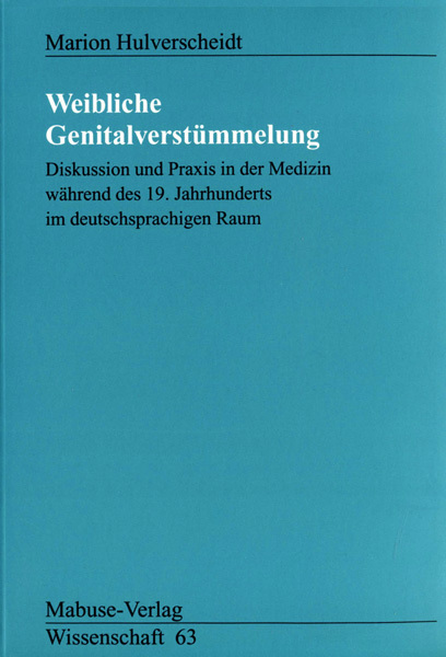 Cover: 9783935964005 | Weibliche Genitalverstümmelung | Marion Hulverscheidt | Taschenbuch