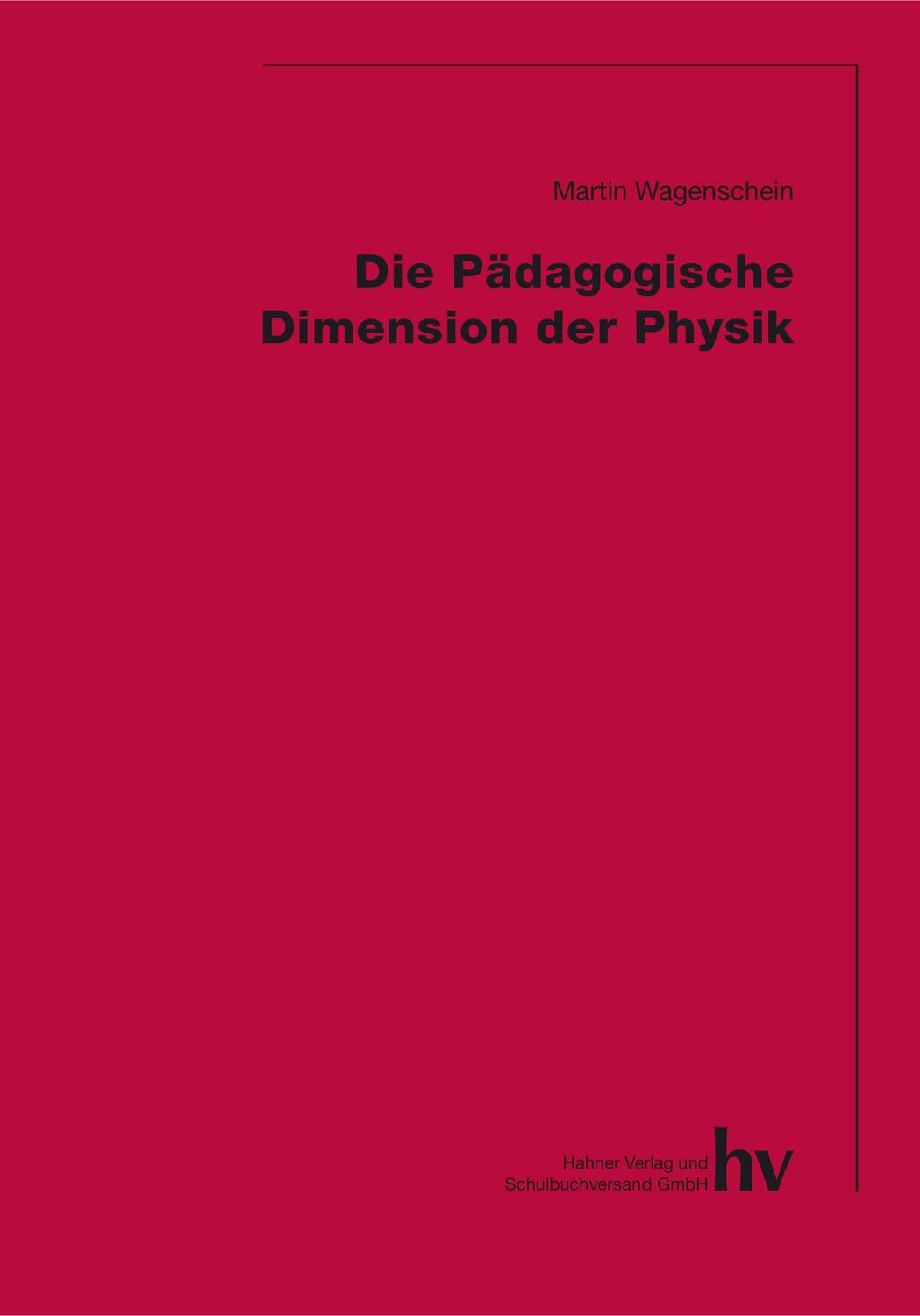 Cover: 9783892941606 | Die Pädagogische Dimension der Physik | Martin Wagenschein | Buch