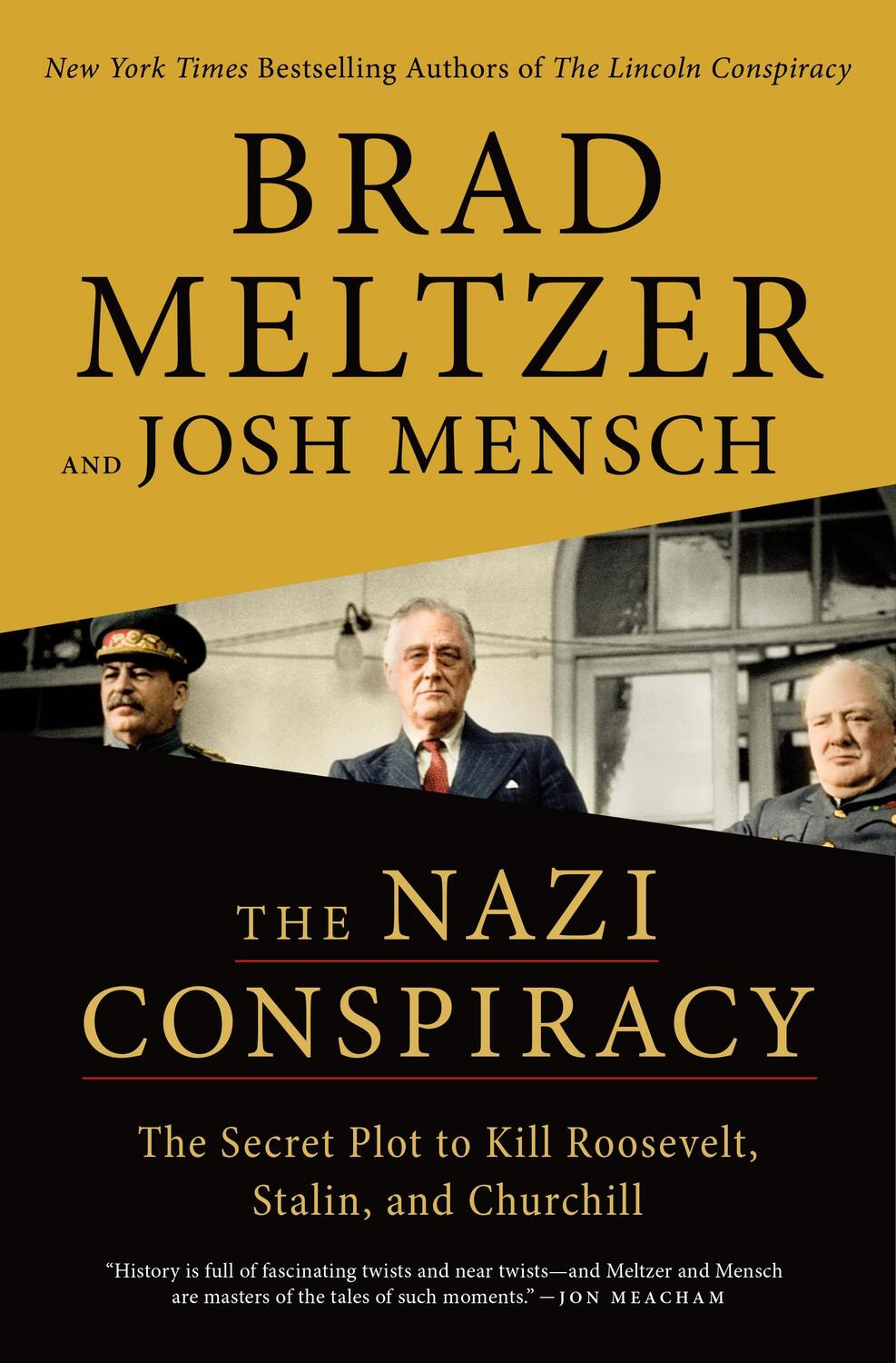 Cover: 9781250777263 | The Nazi Conspiracy: The Secret Plot to Kill Roosevelt, Stalin, and...